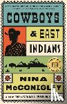 McConigley, Nina - Cowboys and East Indians: Stories