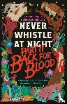 Hawk, Shane, Alst, Theodore C. Van - Back for Blood: Never Whistle at Night Part II