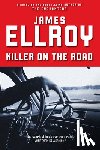 Ellroy, James - Killer on the Road