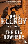 Ellroy, James - The Big Nowhere