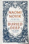 Novik, Naomi - Buried Deep and Other Stories