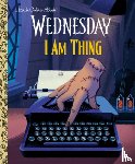 Golden Books - I Am Thing (Wednesday)