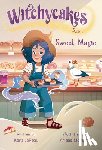 LaReau, Kara, Moreira, Ariane - Witchycakes #1: Sweet Magic