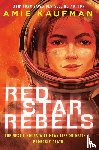 Kaufman, Amie - Kaufman, A: Red Star Rebels