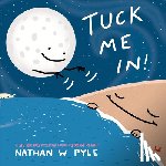 Pyle, Nathan W. - Tuck Me In!