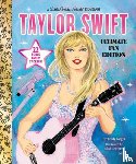 Loggia, Wendy, Chavarri, Elisa - Taylor Swift Ultimate Fan Edition Little Golden Book Biography