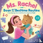Rachel, Ms., Aron, Mr. - Ms. Rachel and Bean and the Bedtime Routine