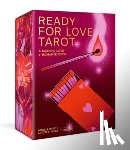 Rose, Amelia, Reyes-Chanquin, Lindsey - Ready for Love Tarot