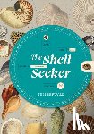 Berwald, Juli - The Shell Seeker: Encounters with Thirty Seashells