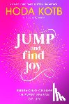 Kotb, Hoda - Jump and Find Joy