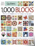 Beam, Carolyn - Quilter's 1,000 Blocks: A Collection of Quilt Blocks from Today's Top Designers