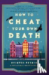 Perrin, Kristen - How to Cheat Your Own Death