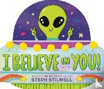 Stilwell, Steph - I Believe in You!