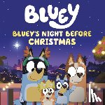 Holowaty, Lauren - Bluey's Night Before Christmas