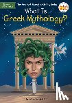 Waterfield, Kathryn, Who HQ - What Is Greek Mythology?