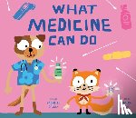 Balkan, Gabrielle - What Medicine Can Do