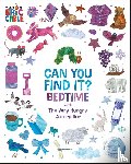 Carle, Eric - Can You Find It? Bedtime with The Very Hungry Caterpillar