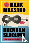 Slocumb, Brendan - The Dark Maestro