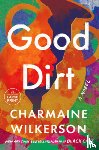 Wilkerson, Charmaine - Good Dirt