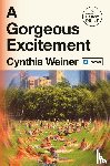 Weiner, Cynthia - Weiner, C: Gorgeous Excitement