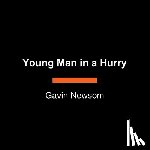 Newsom, Gavin - Young Man in a Hurry: A Memoir of Discovery