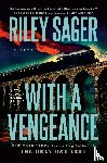 Sager, Riley - With a Vengeance