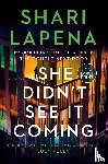 Lapena, Shari - She Didn't See It Coming