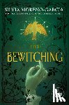 Moreno-Garcia, Silvia - The Bewitching
