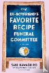 Kawashiro, Saki - The Ex-Boyfriend's Favorite Recipe Funeral Committee