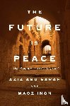 Sarah, Aziz Abu, Inon, Maoz - The Future Is Peace