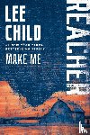 Child, Lee - Make Me