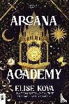 Kova, Elise - Arcana Academy