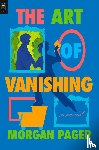 Pager, Morgan - The Art of Vanishing