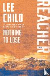 Child, Lee - Nothing to Lose: A Reacher Novel