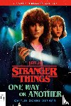 Schneiderhan, Caitlin - Stranger Things: One Way or Another