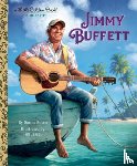 Rocco, Donna, Jessell, Tim - Jimmy Buffett: A Little Golden Book Biography
