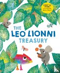 Lionni, Leo - The Leo Lionni Treasury (8 Books in 1!): Alexander and the Wind-Up Mouse; A Color of His Own; Cornelius; Frederick; Inch by Inch; Little Blue and Litt
