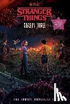 Gilbert, Matthew J. - Stranger Things, Season Three: The Junior Novelization
