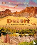 Ganeri, Anita - Desert: Journey Through the Hot Sands and Frosty Lands