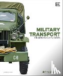 DK - Military Transport: The Definitive Visual History