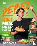 Xavier, Benji - The Rebel Diet Meal Prep Cookbook
