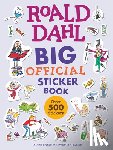 Dahl, Roald - Roald Dahl: Big Official Sticker Book