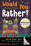 Daly, Lindsey - Would You Rather? Halloween Edition
