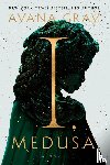 Gray, Ayana - I, Medusa