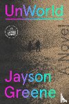 Greene, Jayson - UnWorld