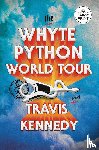 Kennedy, Travis - The Whyte Python World Tour