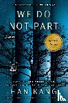 Kang, Han - Kang, H: We Do Not Part