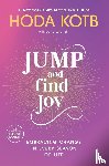 Kotb, Hoda - Jump and Find Joy