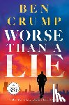 Crump, Ben - Worse Than a Lie: A Beau Lee Cooper Novel
