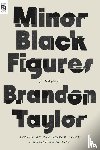 Taylor, Brandon - Minor Black Figures